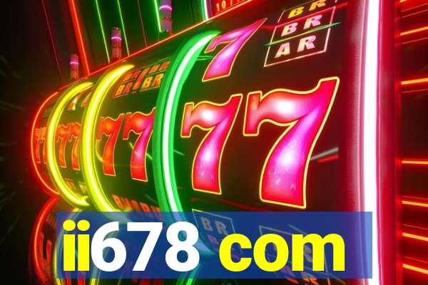 ii678 com